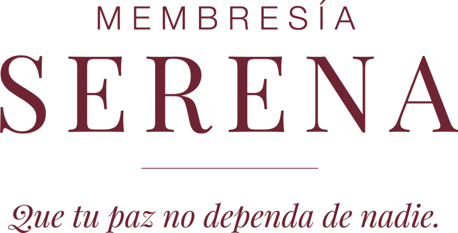 Membresía Serena — Que tu paz no depende de nadie.